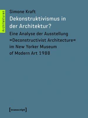 cover image of Dekonstruktivismus in der Architektur?